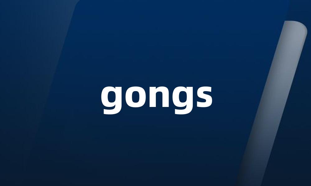 gongs