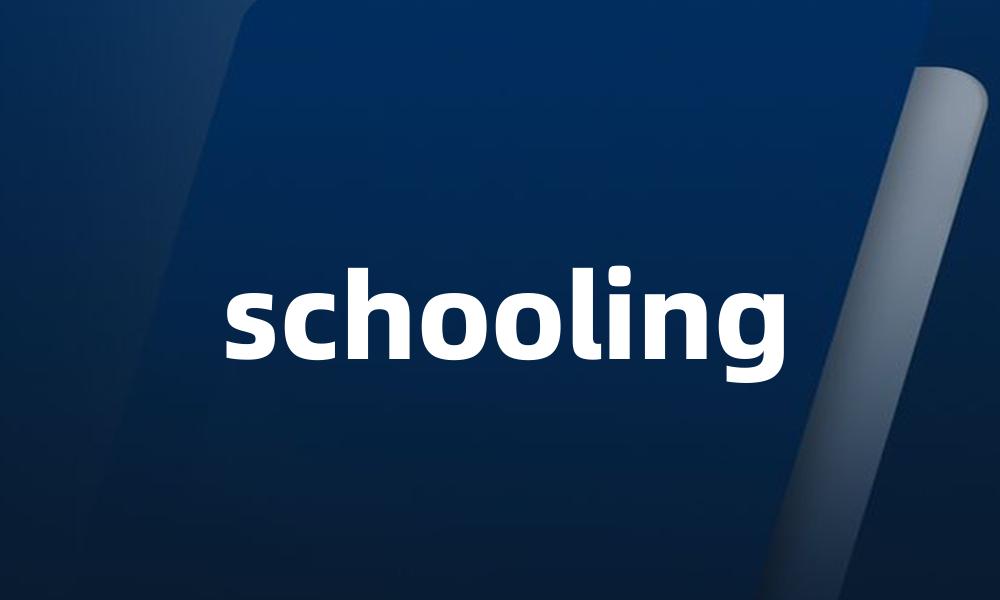 schooling