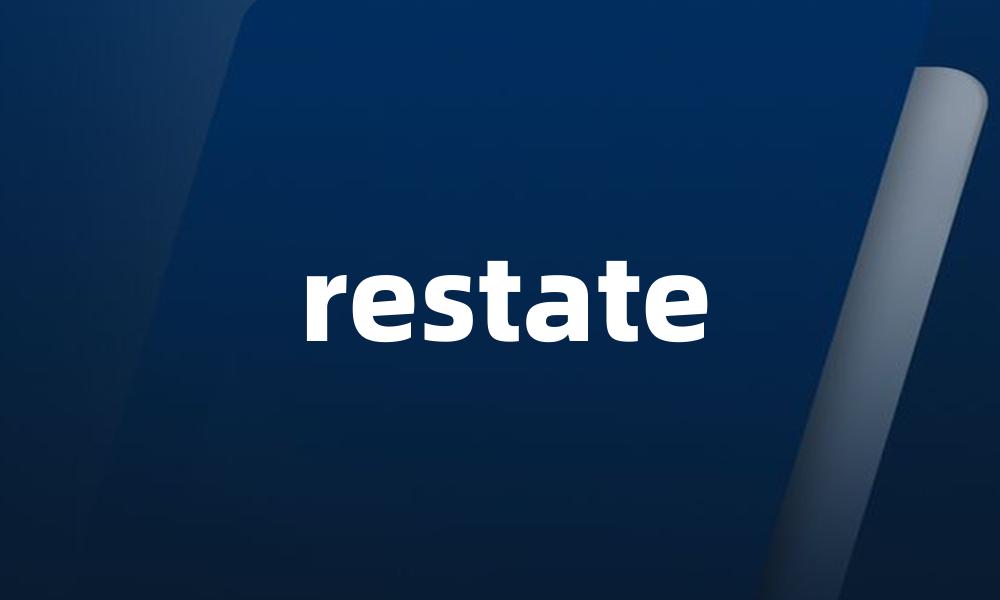 restate