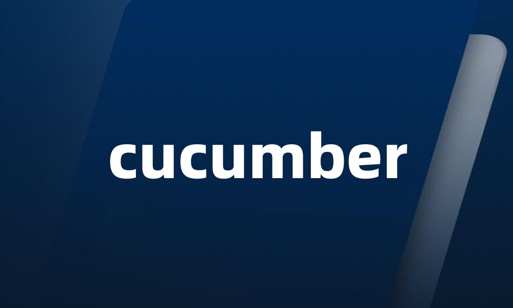 cucumber