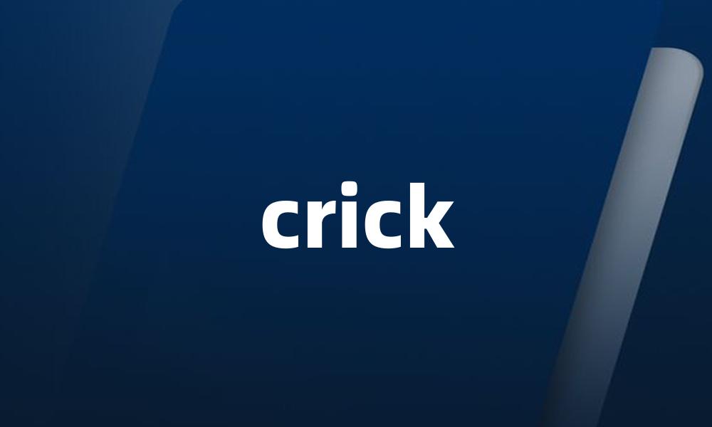 crick