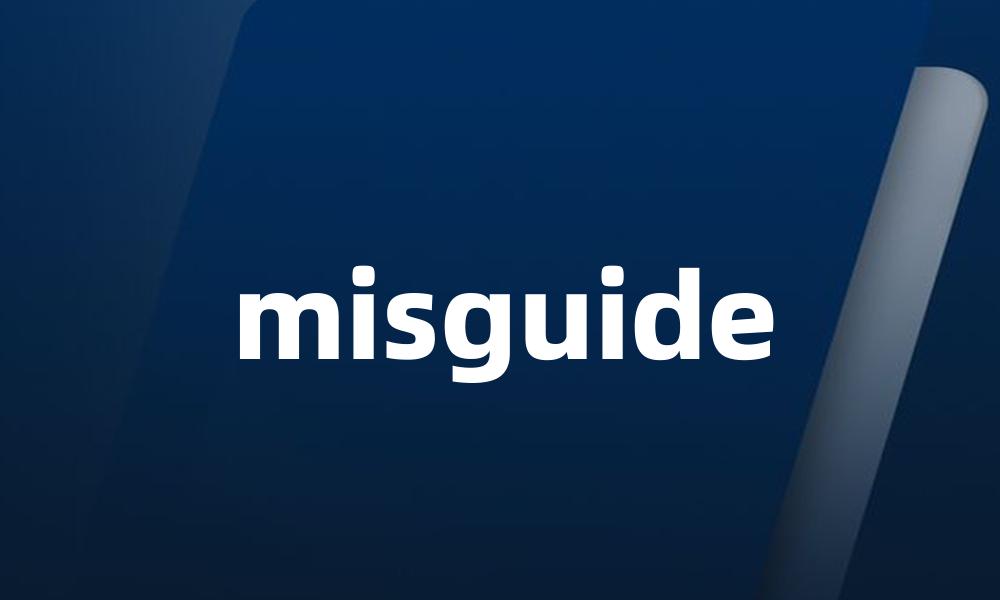 misguide