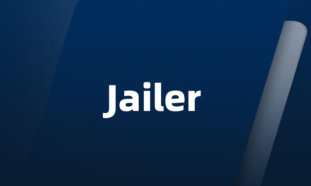 Jailer