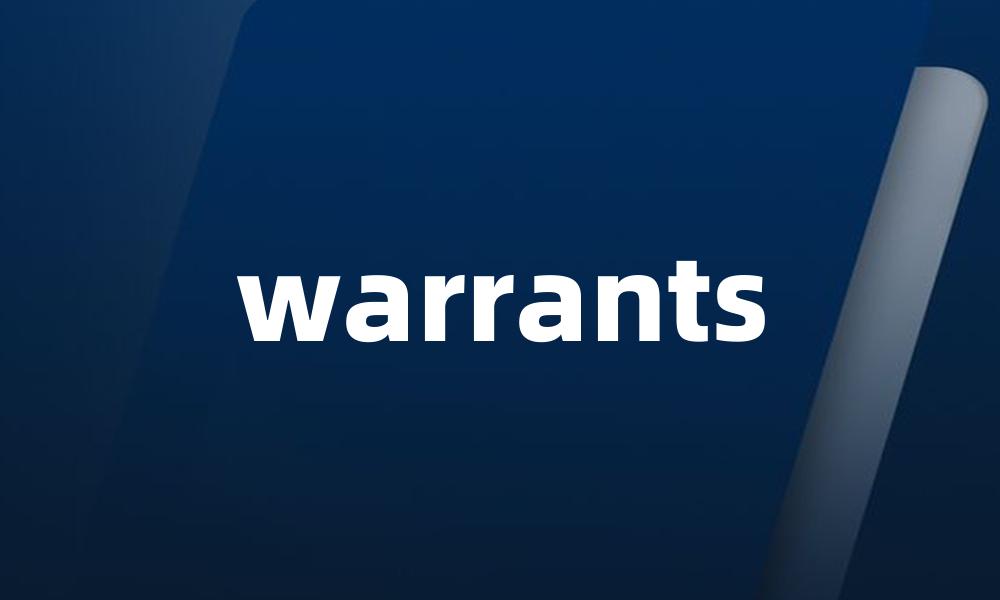 warrants