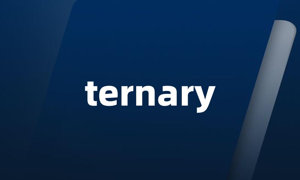 ternary