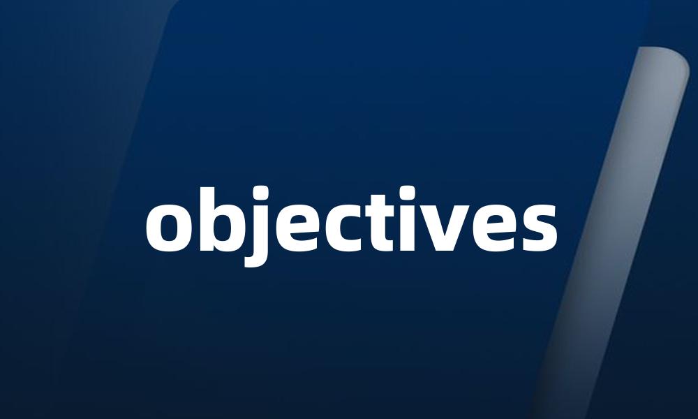 objectives