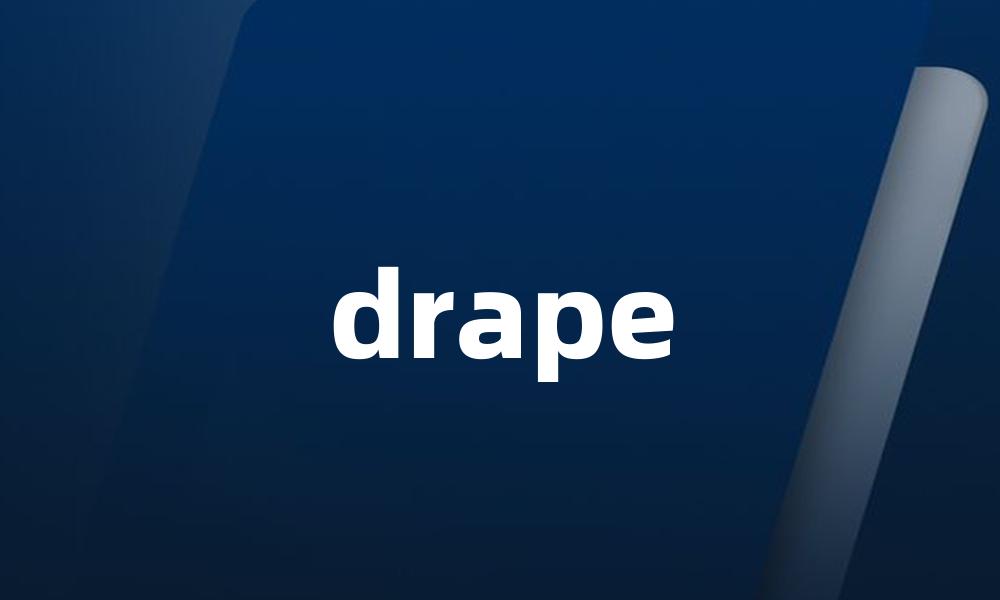 drape