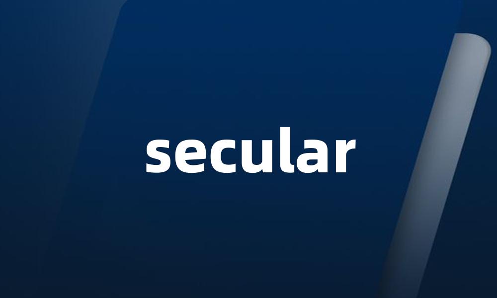 secular