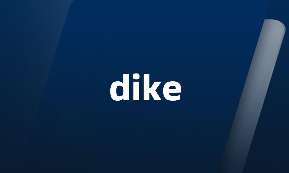 dike