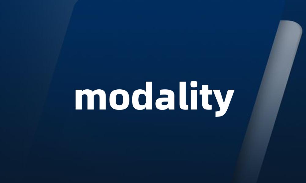 modality