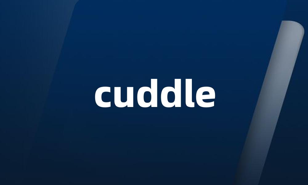 cuddle