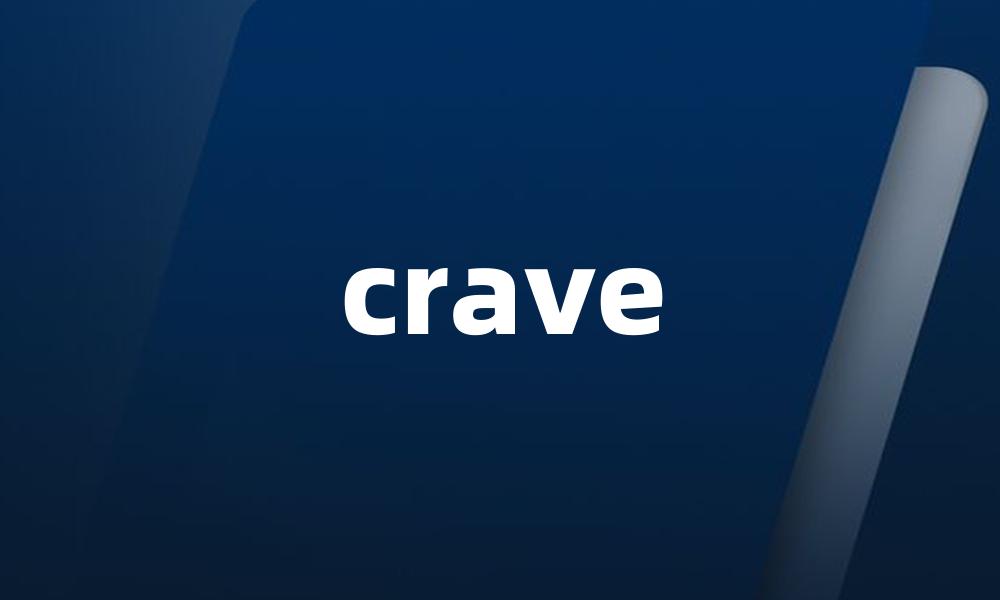 crave