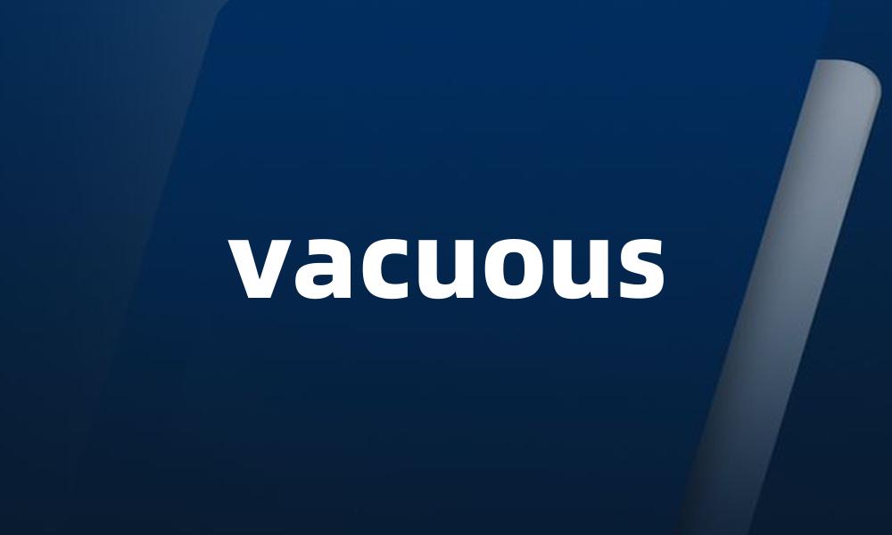 vacuous