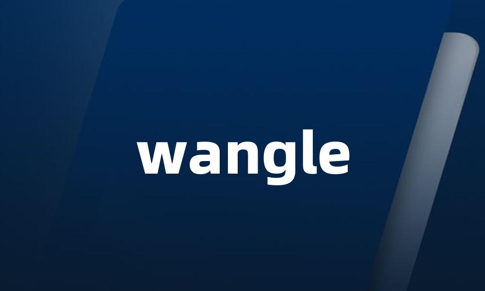 wangle