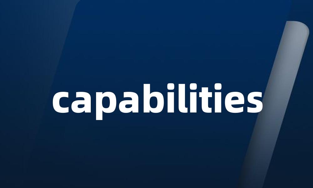 capabilities