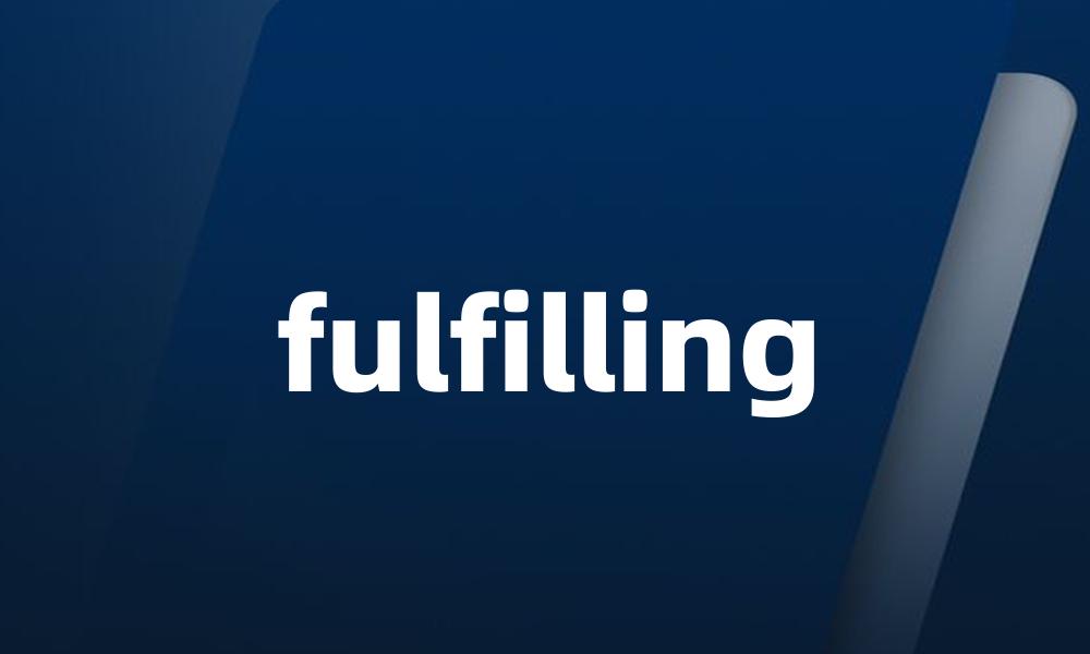 fulfilling