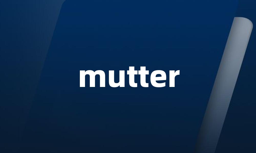 mutter