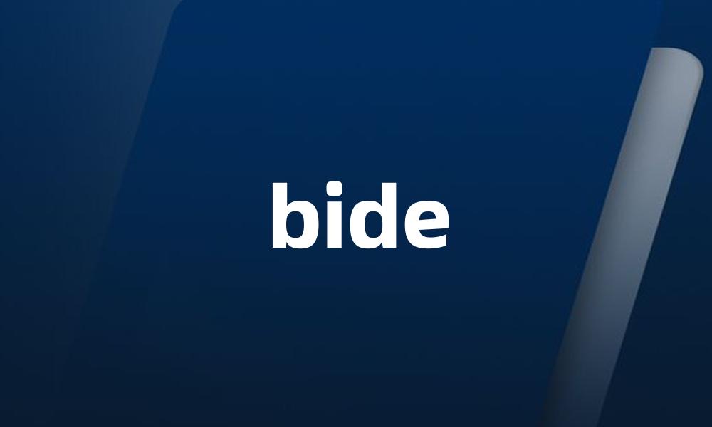 bide