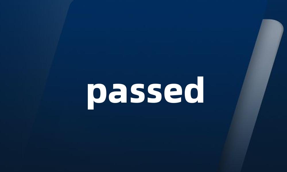 passed