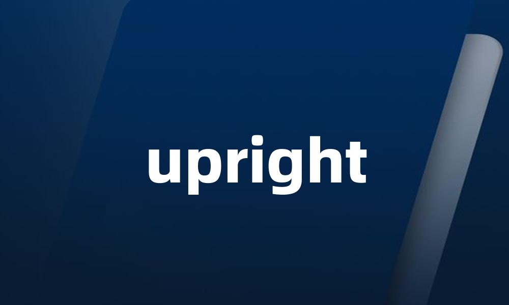 upright