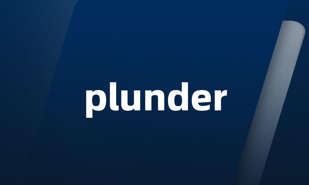 plunder