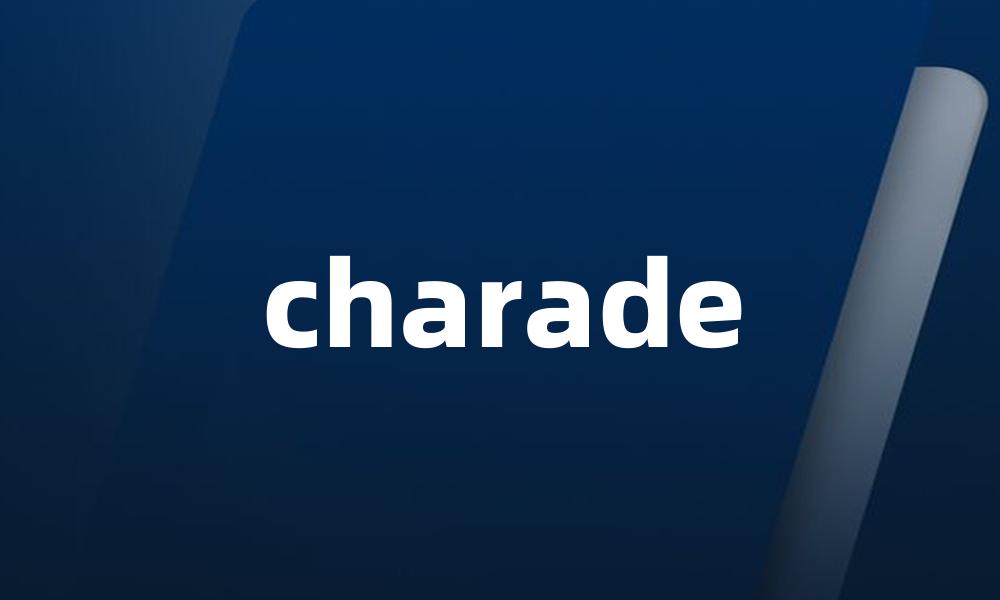 charade