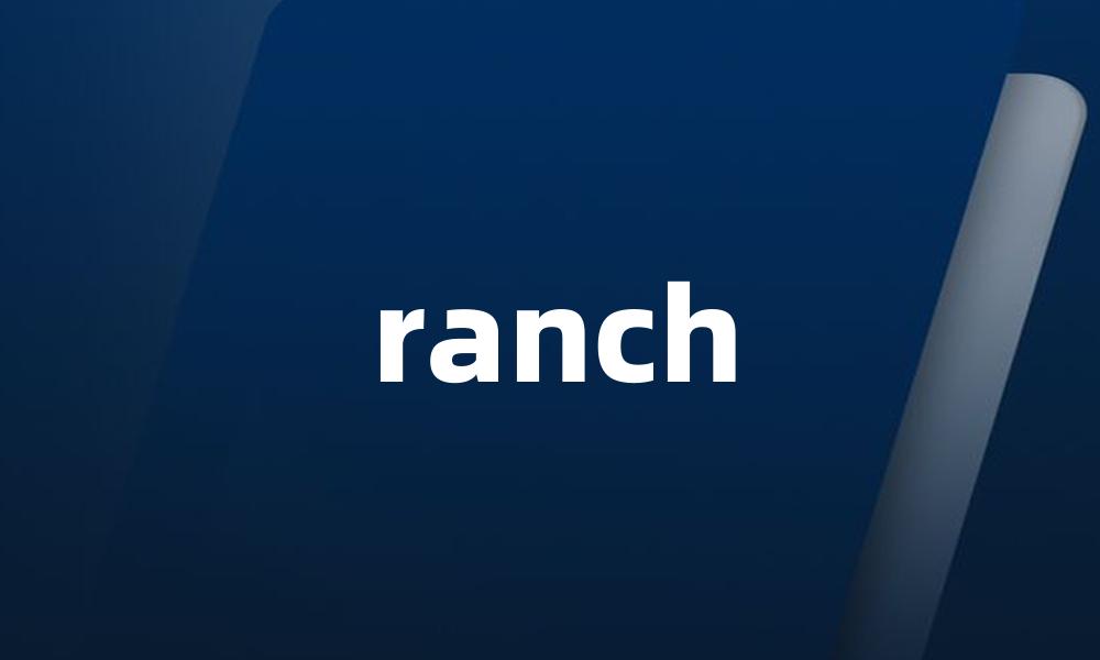 ranch