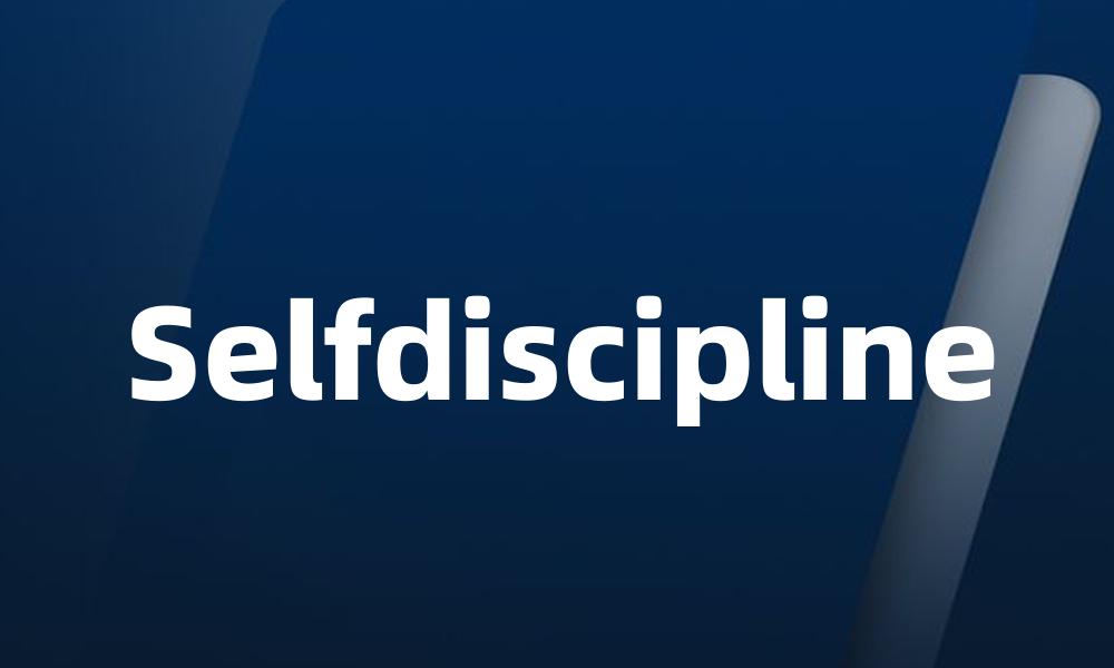 Selfdiscipline