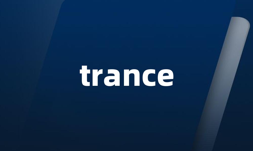 trance