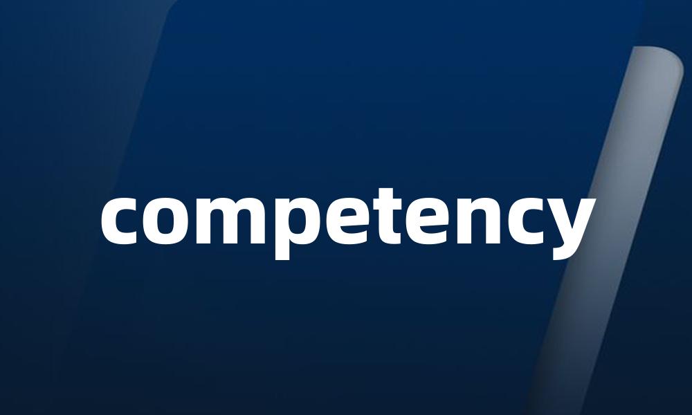 competency