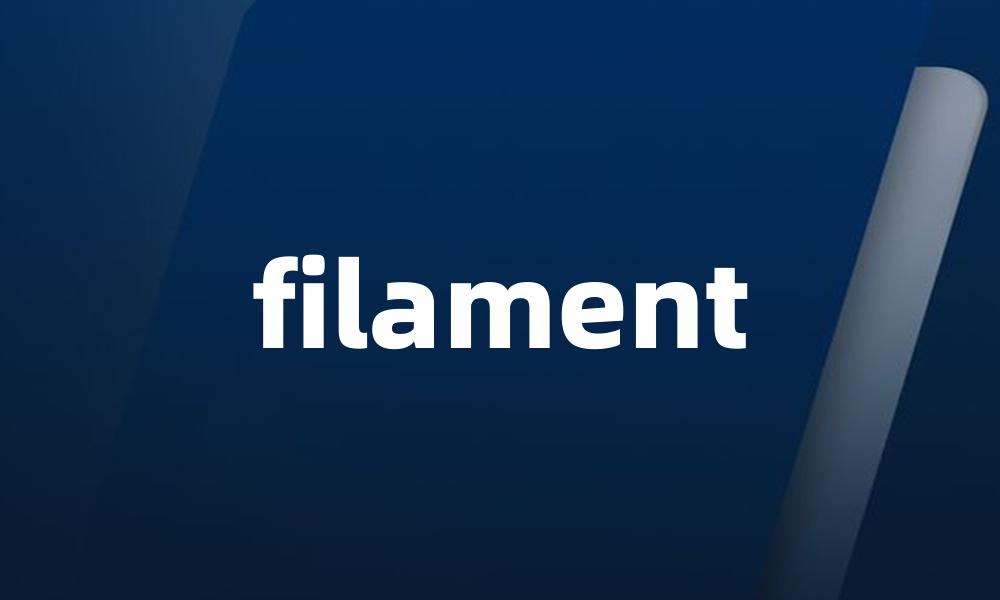 filament