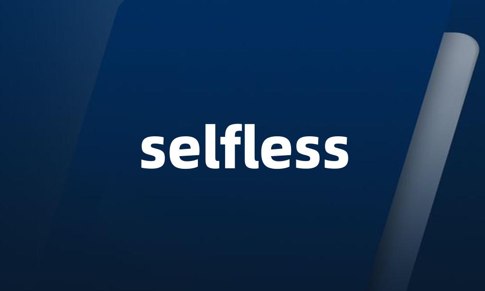 selfless