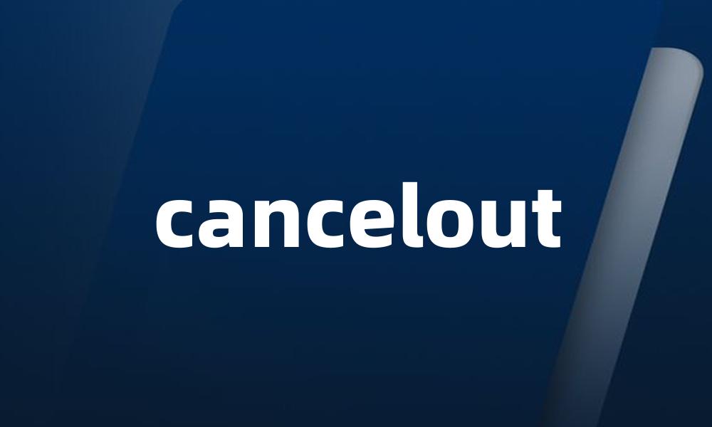 cancelout