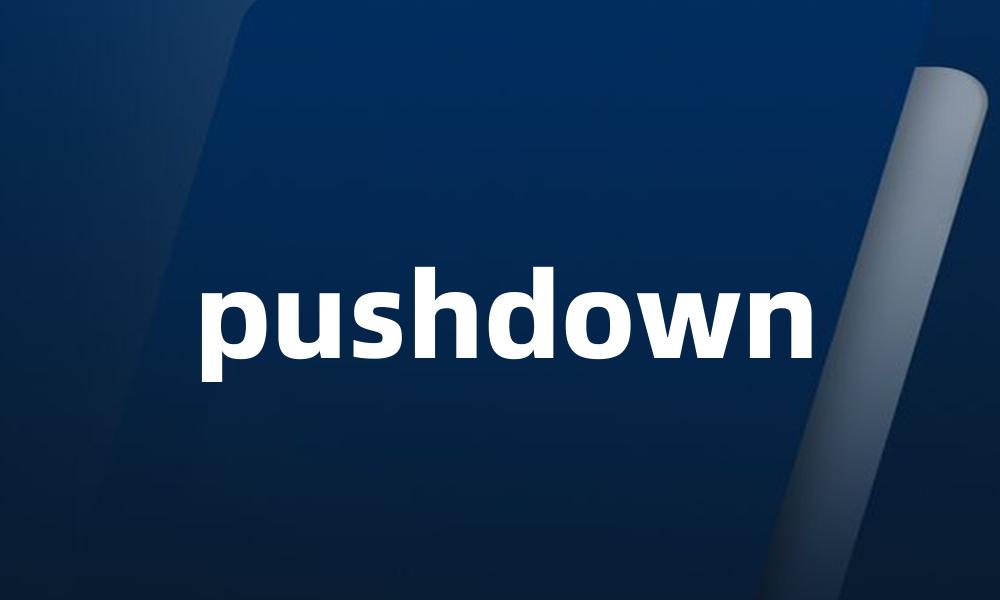 pushdown