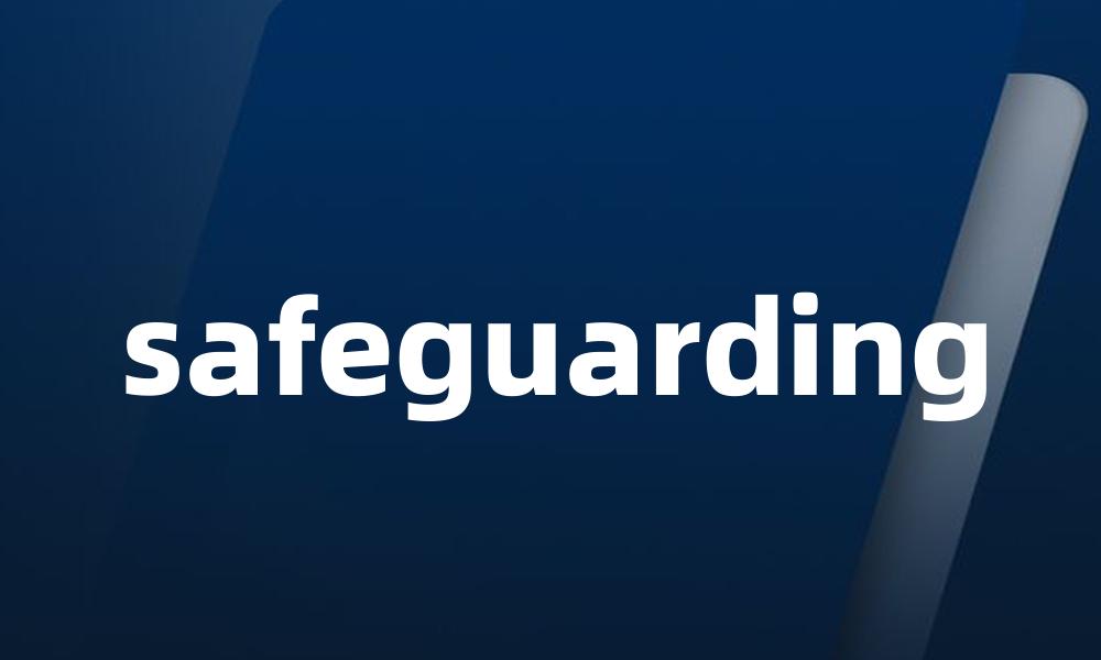 safeguarding