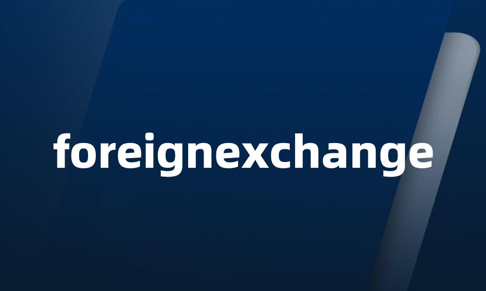 foreignexchange