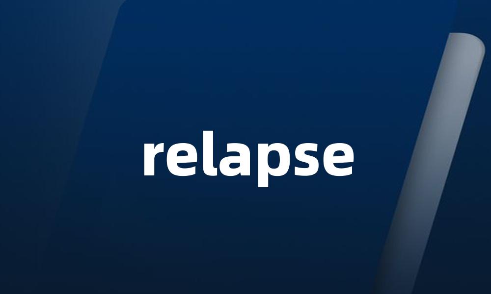 relapse