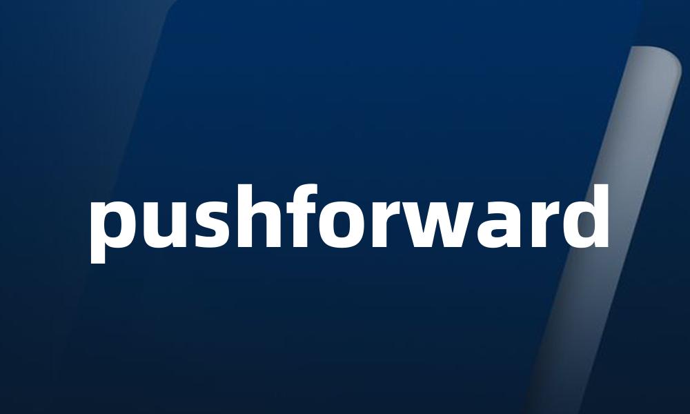 pushforward