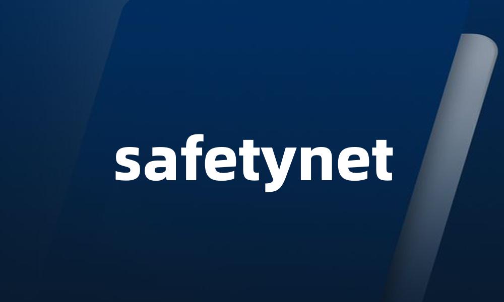 safetynet