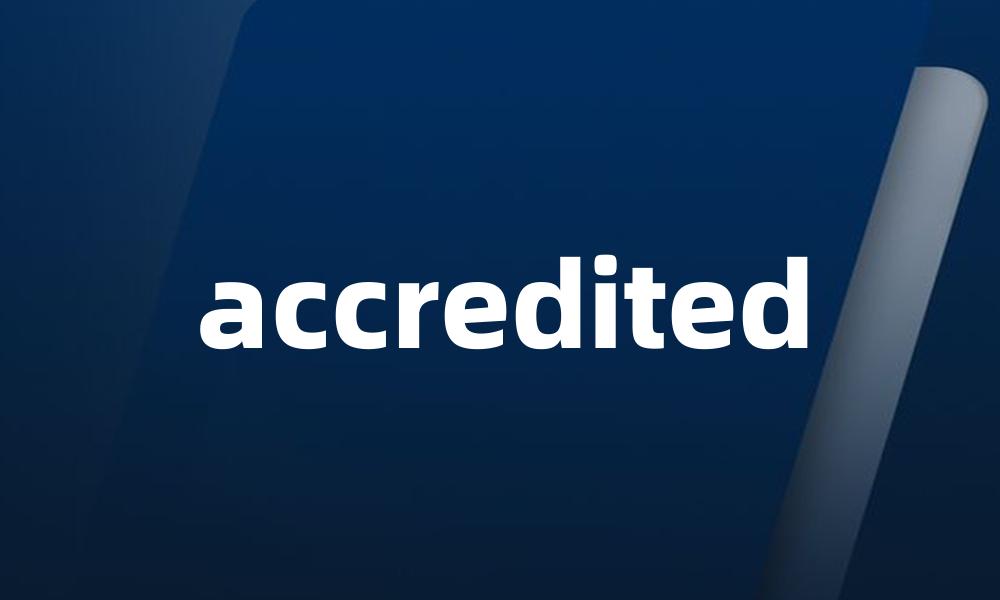 accredited