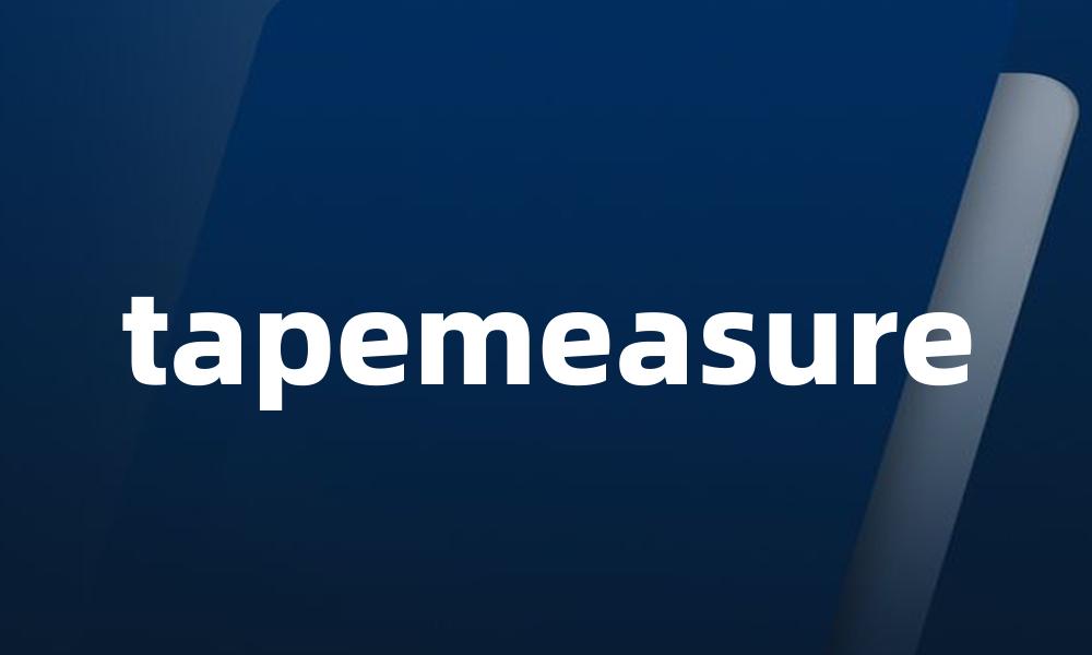 tapemeasure