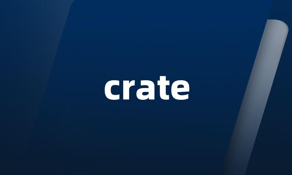 crate