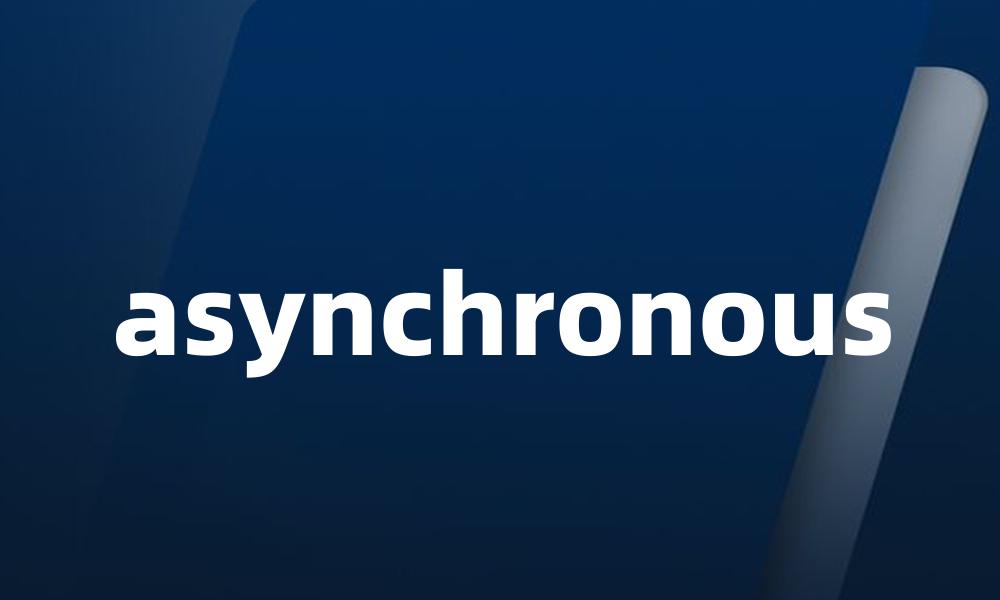 asynchronous