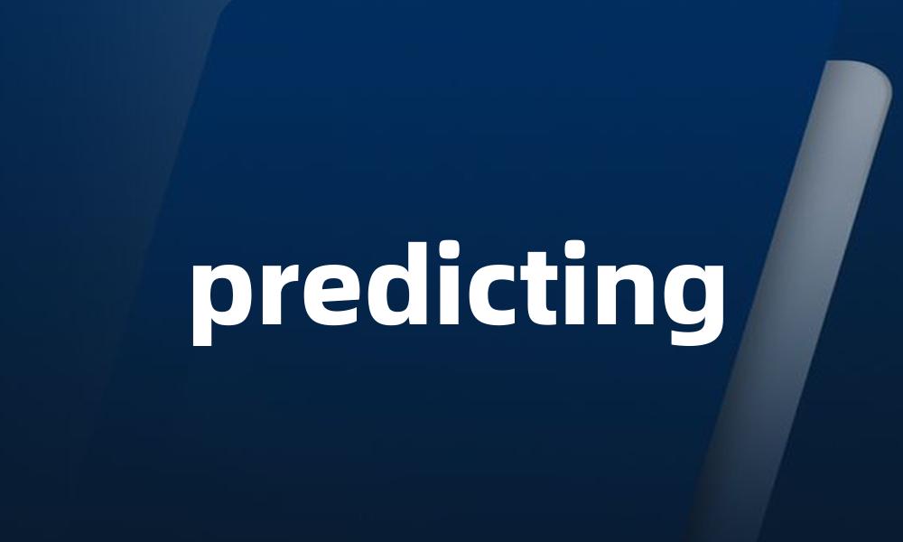 predicting