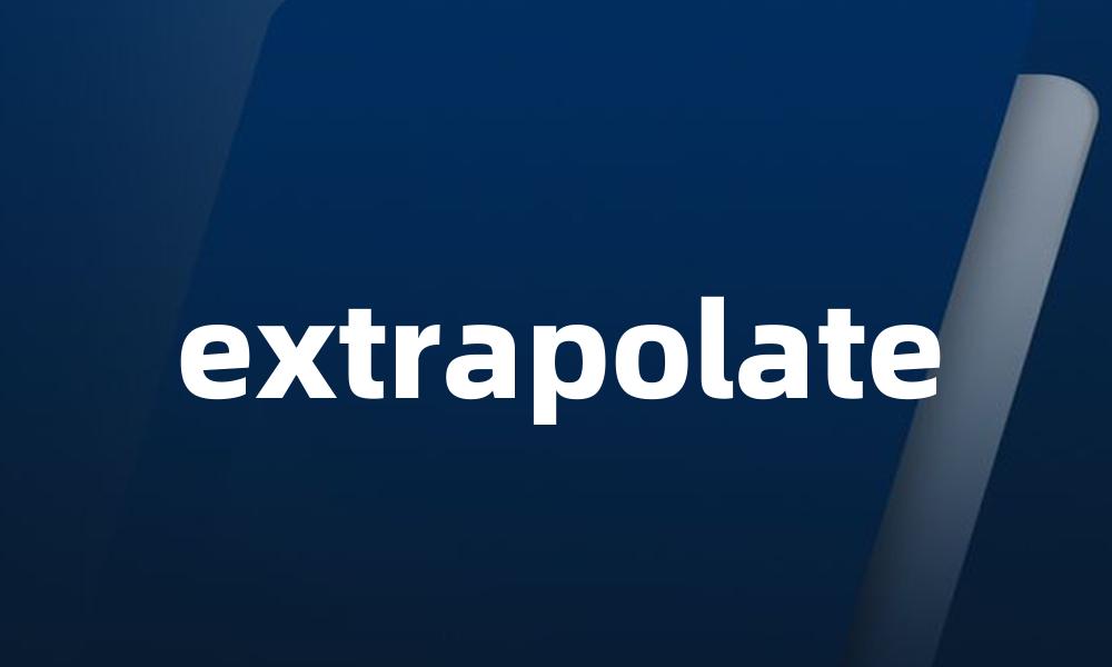 extrapolate