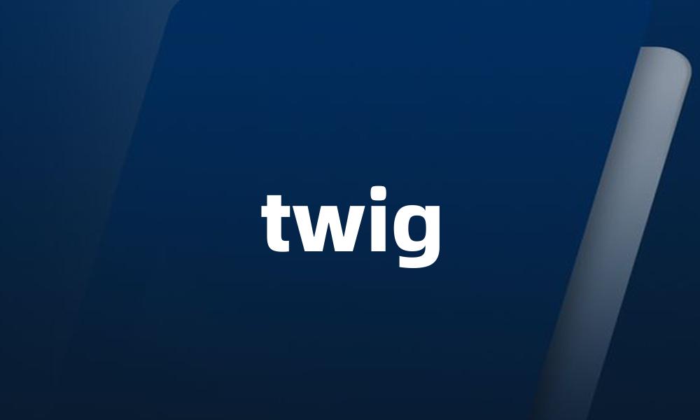 twig