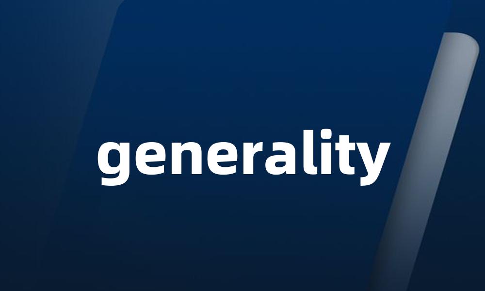 generality