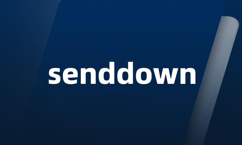 senddown