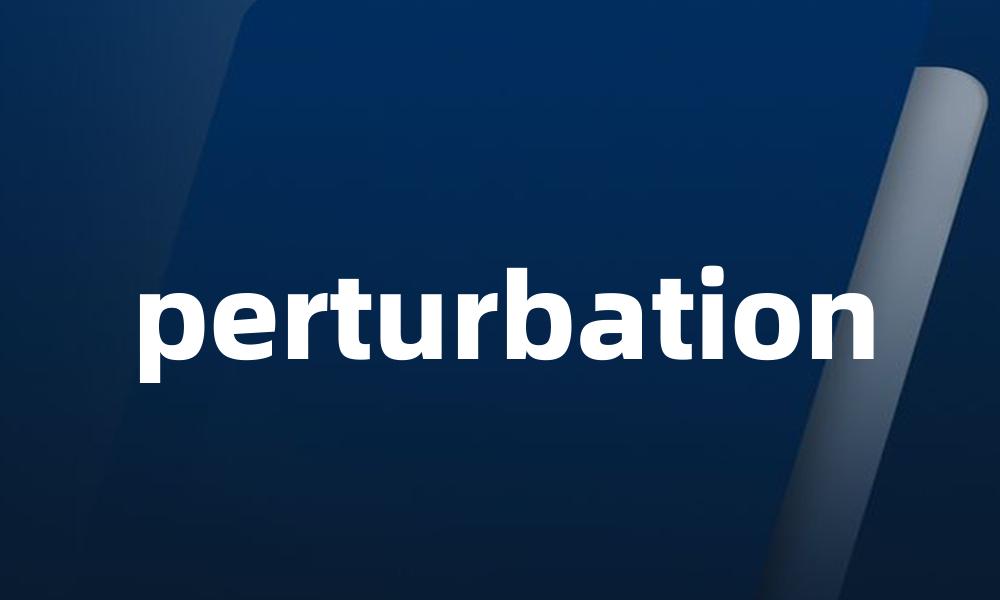 perturbation