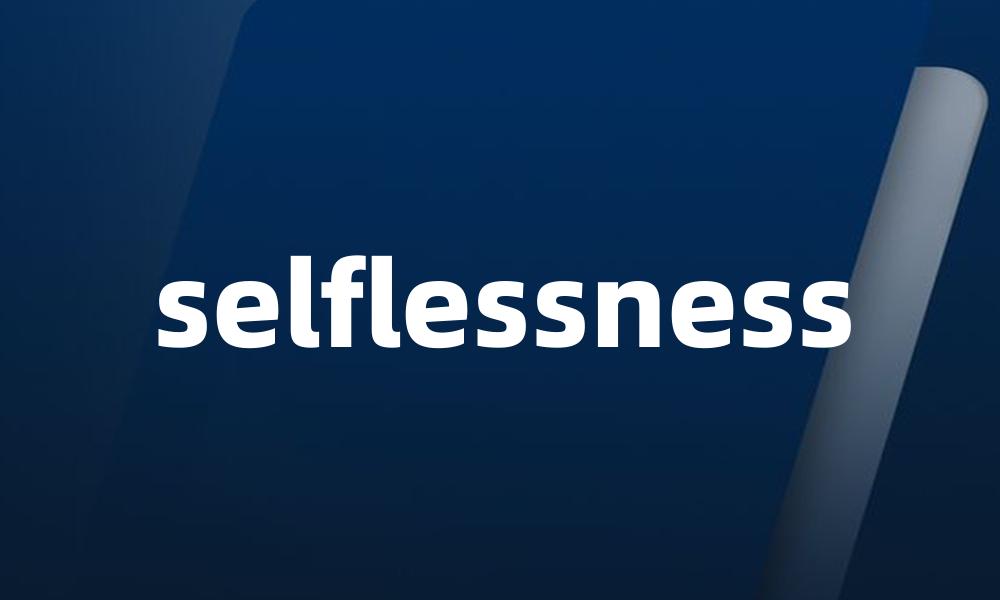 selflessness